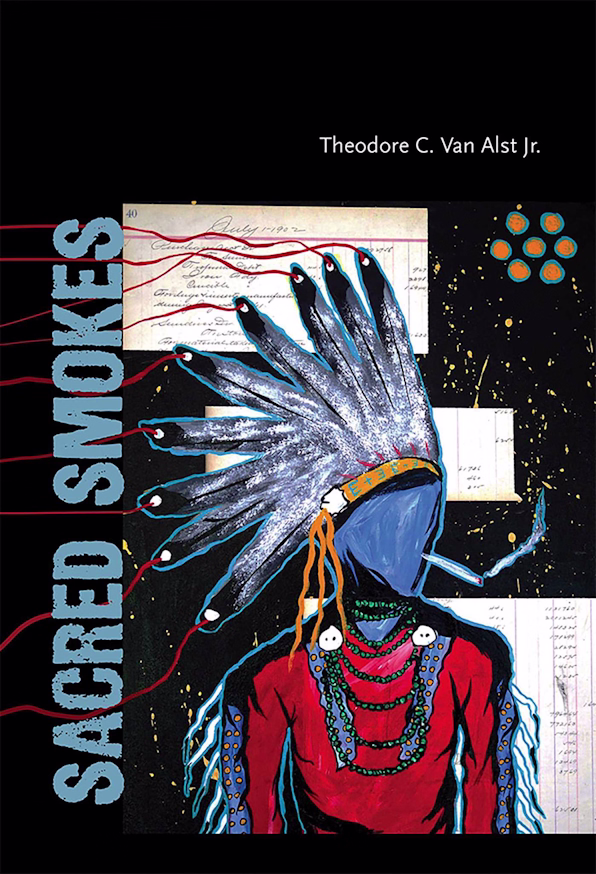 Black backgound book cover of Sacred Smokes with a faceless blue figure with cigarette in mouth waring a Chief headdress and red shirt.